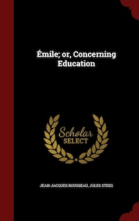 Front cover_Émile; or, Concerning Education