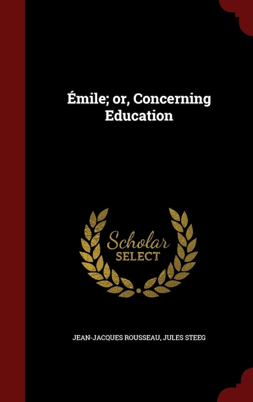 Émile; or, Concerning Education