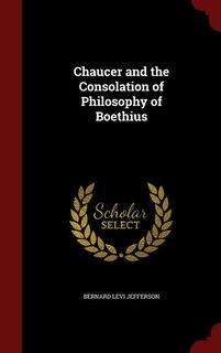 Couverture_Chaucer and the Consolation of Philosophy of Boethius
