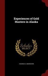 Couverture_Experiences of Gold Hunters in Alaska