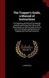 Couverture_The Trapper's Guide, a Manual of Instructions