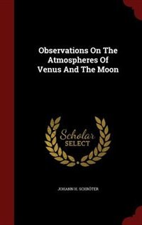 Couverture_Observations On The Atmospheres Of Venus And The Moon
