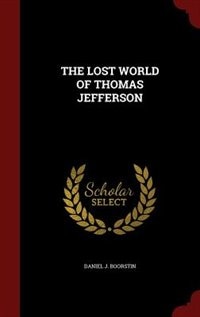 THE LOST WORLD OF THOMAS JEFFERSON