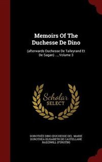 Front cover_Memoirs Of The Duchesse De Dino