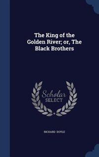 The King of the Golden River; or, The Black Brothers
