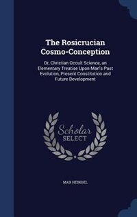 Front cover_The Rosicrucian Cosmo-Conception