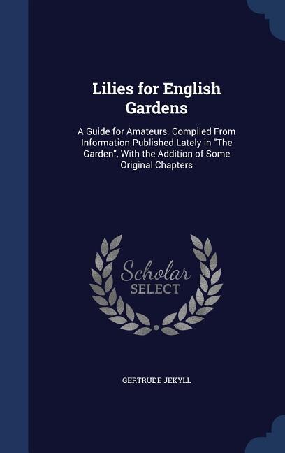 Front cover_Lilies for English Gardens