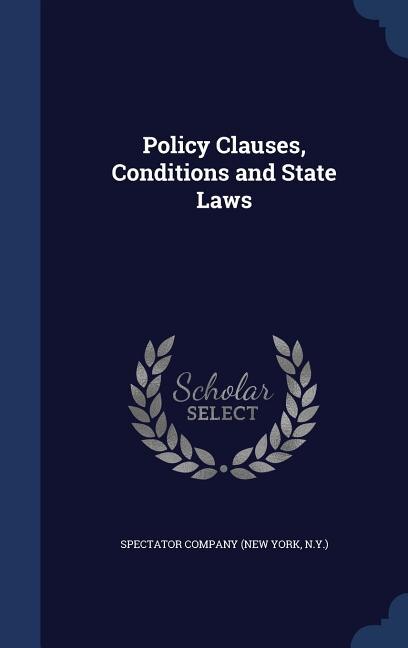 Front cover_Policy Clauses, Conditions and State Laws