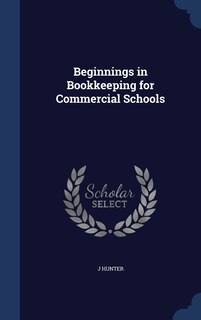 Front cover_Beginnings in Bookkeeping for Commercial Schools