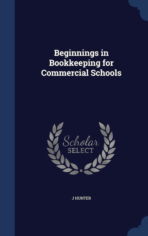 Front cover_Beginnings in Bookkeeping for Commercial Schools