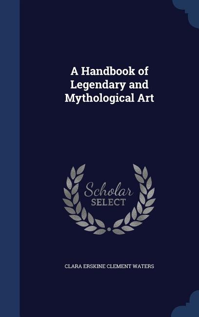 Couverture_A Handbook of Legendary and Mythological Art