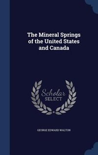 Couverture_The Mineral Springs of the United States and Canada