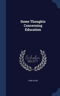 Some Thoughts Concerning Education