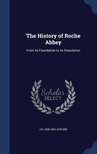 Couverture_The History of Roche Abbey