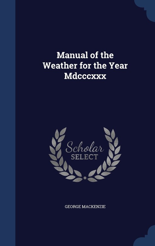 Front cover_Manual of the Weather for the Year Mdcccxxx