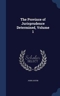 Front cover_The Province of Jurisprudence Determined, Volume 1