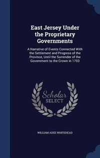 Couverture_East Jersey Under the Proprietary Governments