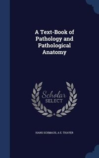 Front cover_A Text-Book of Pathology and Pathological Anatomy