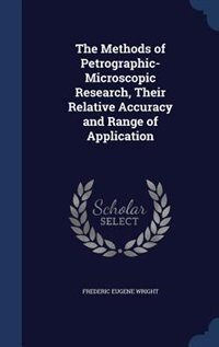 Couverture_The Methods of Petrographic-Microscopic Research, Their Relative Accuracy and Range of Application