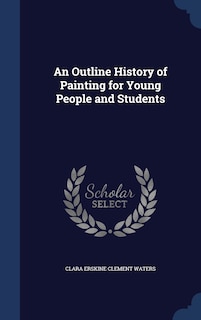 Front cover_An Outline History of Painting for Young People and Students