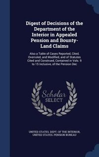 Couverture_Digest of Decisions of the Department of the Interior in Appealed Pension and Bounty-Land Claims