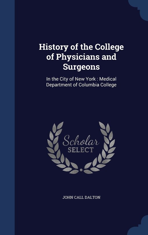 Front cover_History of the College of Physicians and Surgeons