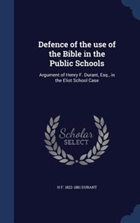 Couverture_Defence of the use of the Bible in the Public Schools