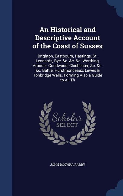 Couverture_An Historical and Descriptive Account of the Coast of Sussex