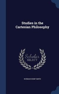 Front cover_Studies in the Cartesian Philosophy