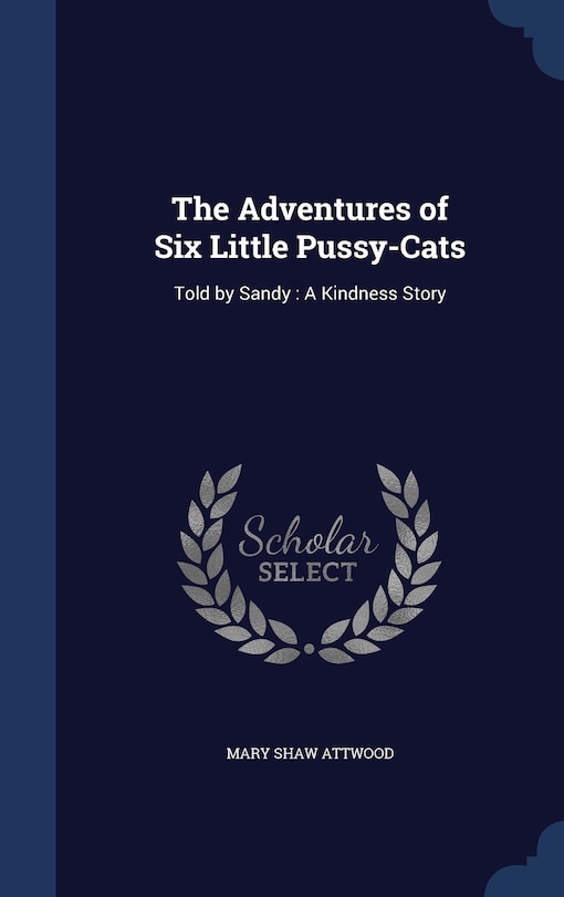 Front cover_The Adventures of Six Little Pussy-Cats