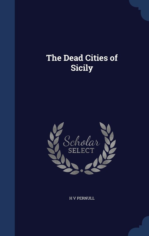 Front cover_The Dead Cities of Sicily