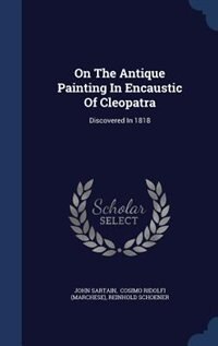 Couverture_On The Antique Painting In Encaustic Of Cleopatra
