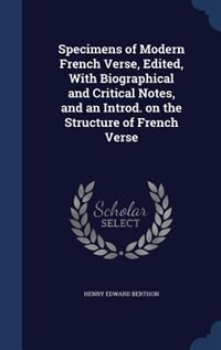 Couverture_Specimens of Modern French Verse, Edited, With Biographical and Critical Notes, and an Introd. on the Structure of French Verse