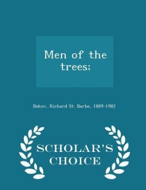 Couverture_Men of the trees; - Scholar's Choice Edition