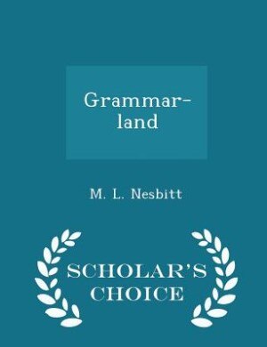 Front cover_Grammar-land - Scholar's Choice Edition