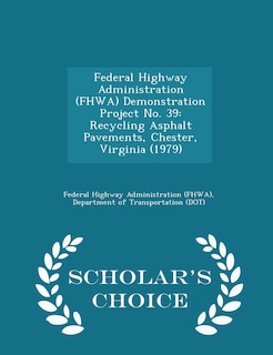 Front cover_Federal Highway Administration (FHWA) Demonstration Project No. 39