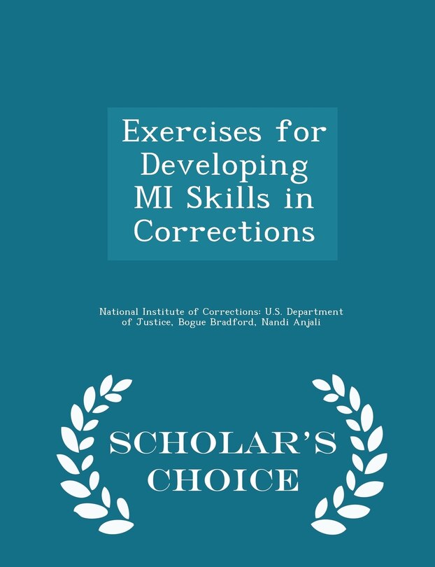 Couverture_Exercises for Developing MI Skills in Corrections - Scholar's Choice Edition