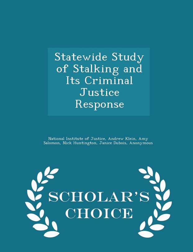 Couverture_Statewide Study of Stalking and Its Criminal Justice Response - Scholar's Choice Edition
