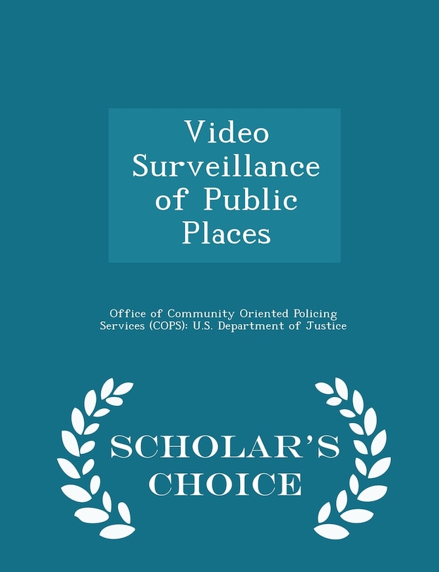 Front cover_Video Surveillance of Public Places - Scholar's Choice Edition