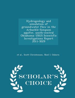 Couverture_Hydrogeology and simulation of groundwater flow in the Arbuckle-Simpson aquifer, south-central Oklahoma