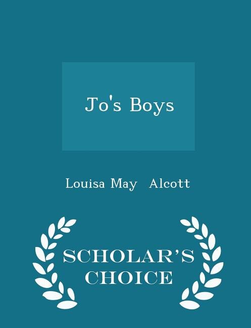 Jo's Boys - Scholar's Choice Edition