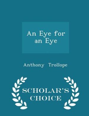 Couverture_An Eye for an Eye - Scholar's Choice Edition