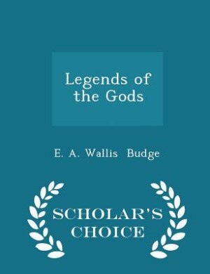 Couverture_Legends of the Gods - Scholar's Choice Edition