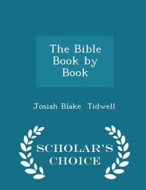 Couverture_The Bible Book by Book - Scholar's Choice Edition