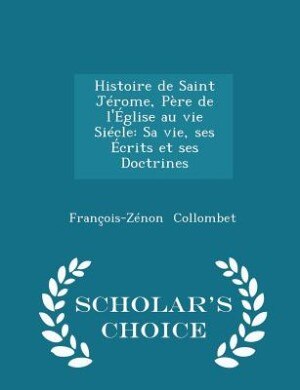 Front cover_Histoire de Saint Jérome, Père de l'Église au vie Siécle