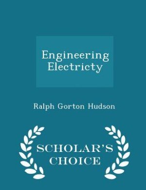 Front cover_Engineering Electricty - Scholar's Choice Edition
