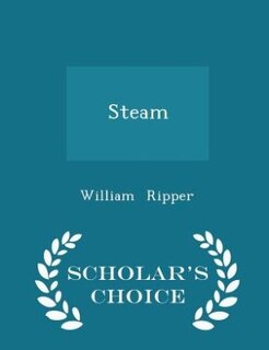 Steam - Scholar's Choice Edition