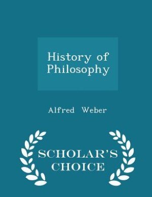 Couverture_History of Philosophy - Scholar's Choice Edition