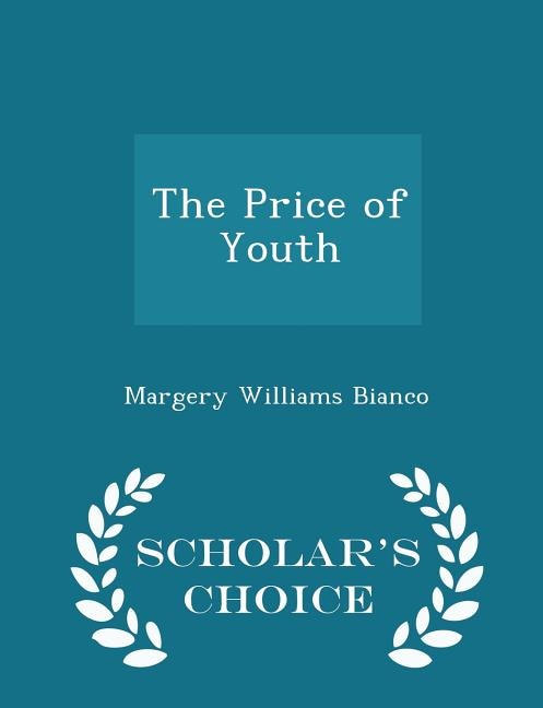 Couverture_The Price of Youth - Scholar's Choice Edition