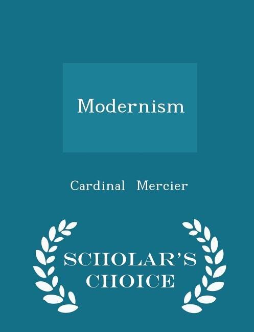 Couverture_Modernism - Scholar's Choice Edition